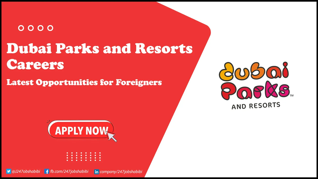 Dubai Parks and Resorts Careers